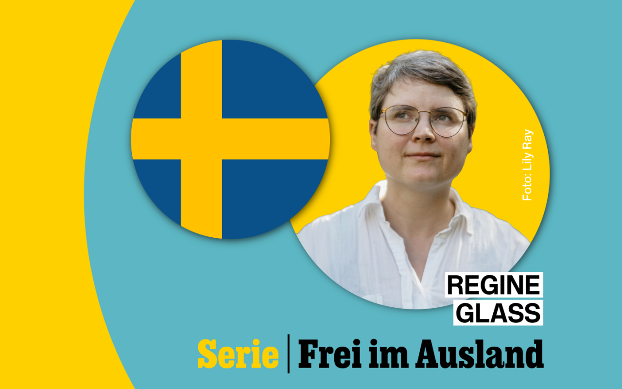 Regine Glaß in Göteborg: "Nur dank des schwedischen Marktes bin ich noch freie Journalistin"