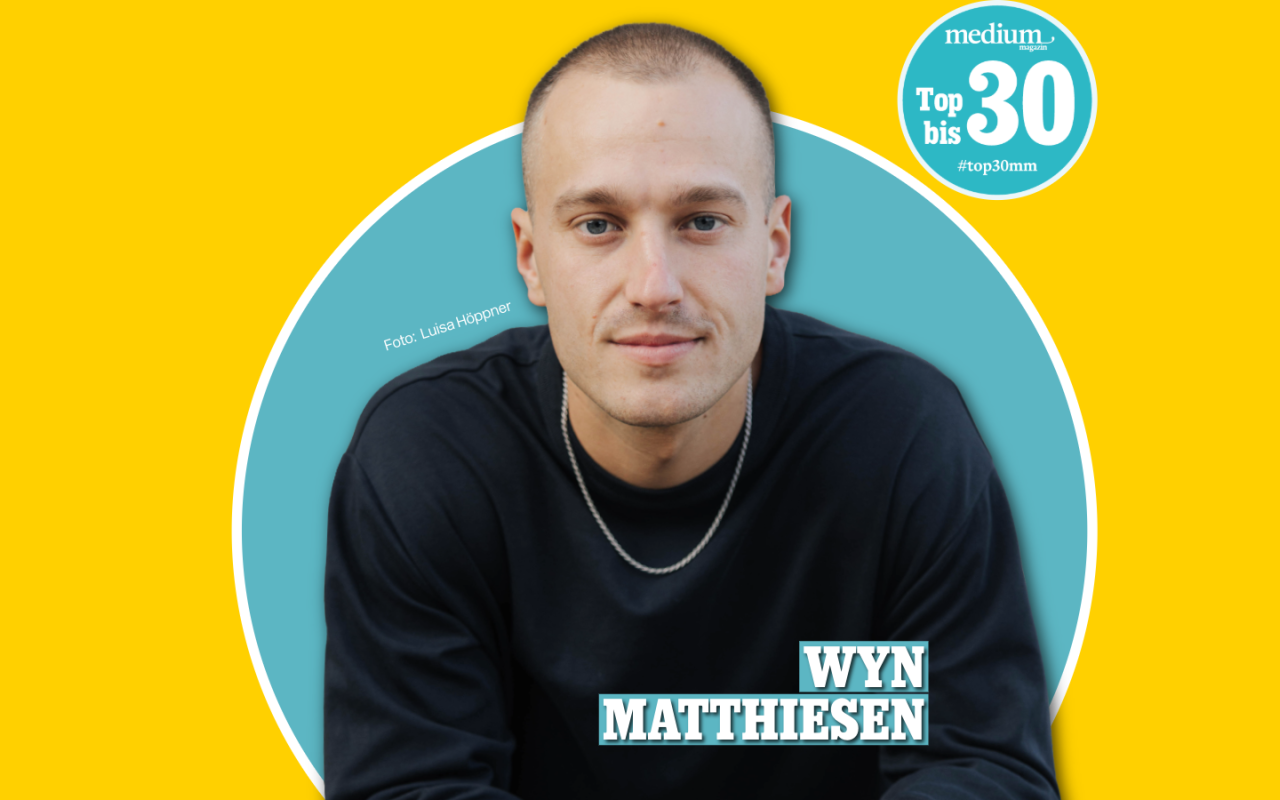"Top 30 bis 30" 2026: Wyn Matthiesen