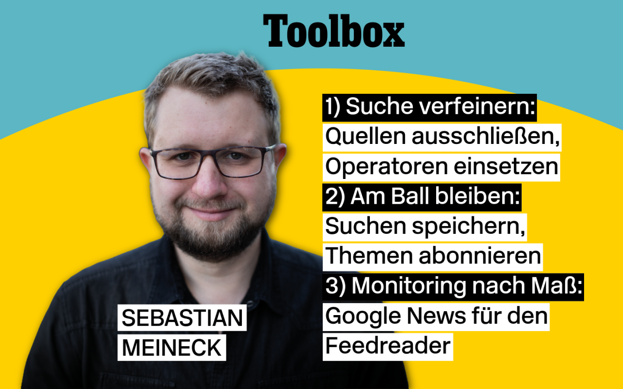 Toolbox von Sebastian Meineck: 3 Recherche-Hacks für Google News